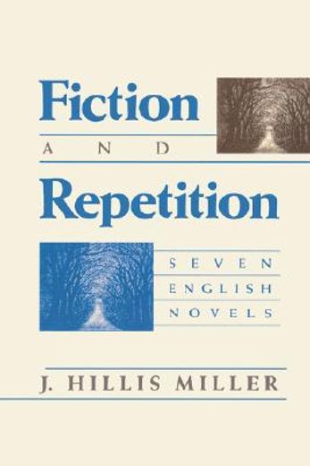 fiction and repetition,seven english novels