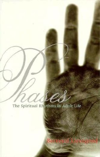Phases: The Spiritual Rhythms in Adult Life (en Inglés)