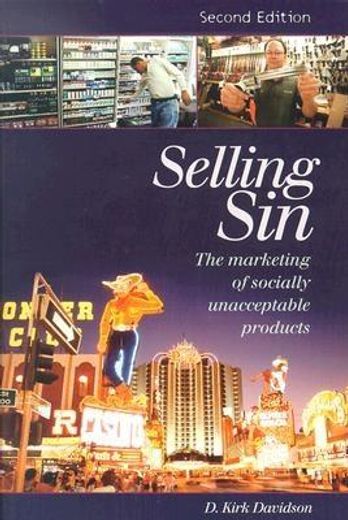 selling sin,the marketing of socially unacceptable products