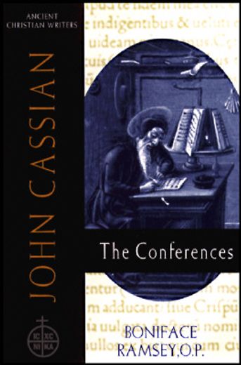john cassian,the conferences (en Inglés)