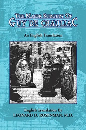 major surgery of guy de chauliac (en Inglés)