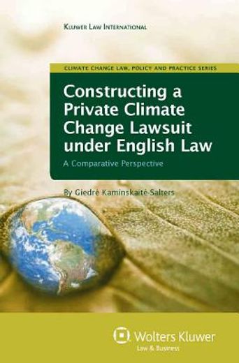 construction a private climate change lawsuit under english law,a compatative perspective