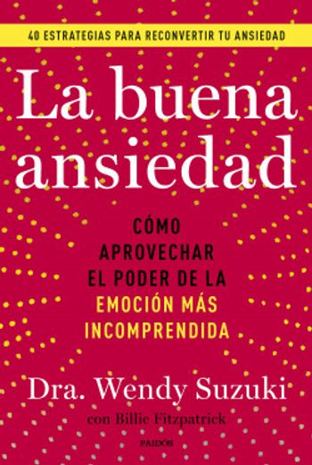 La Buena Ansiedad (in Spanish)