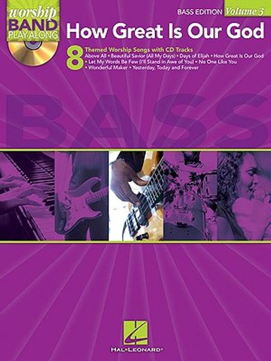 How Great Is Our God - Bass Edition: Worship Band Play-Along Volume 3 [With CD (Audio)]