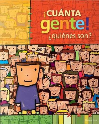 Cuanta Gente! Quienes Son? (in Spanish)