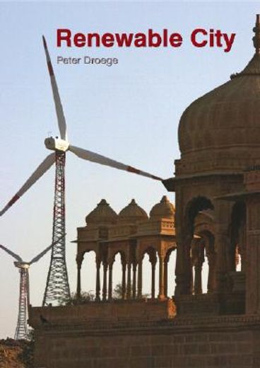 the renewable city,a comprehensive guide to an urban revolution