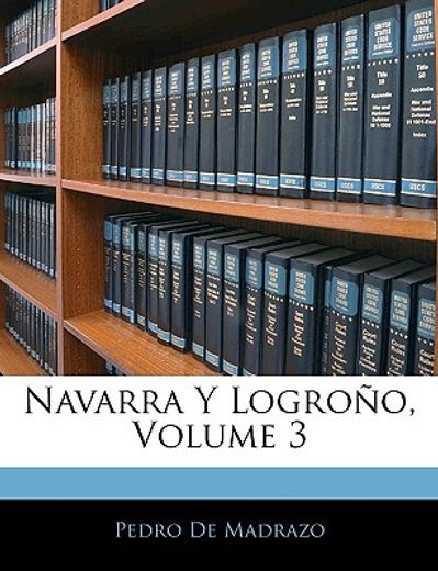 navarra y logroo, volume 3