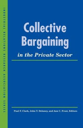 collective bargaining in the private sector (en Inglés)