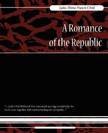 romance of the republic