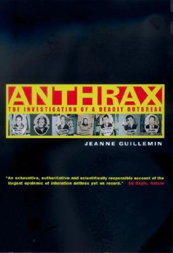 anthrax,the investigation of a deadly outbreak