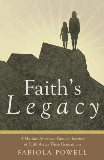 faith`s legacy (en Inglés)