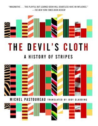 the devil´s cloth,a history of stripes (en Inglés)