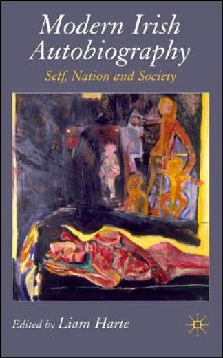 modern irish autobiography,self, nation and society