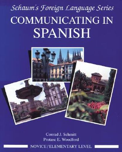 communicating in spanish (en Inglés)