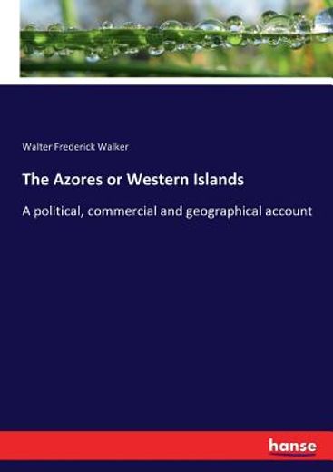 The Azores or Western Islands