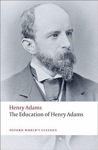 the education of henry adams (en Inglés)