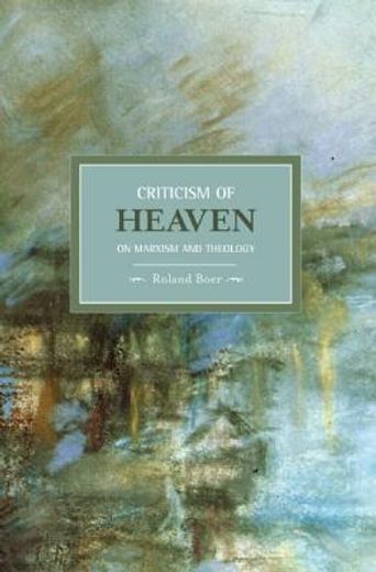 criticism of heaven,on marxism and theology
