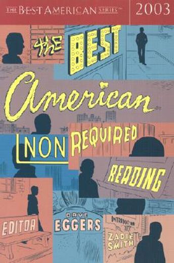 the best american nonrequired reading 2003 (en Inglés)