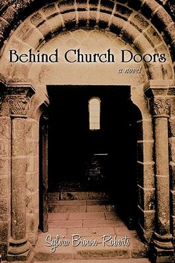 behind church doors,a novel