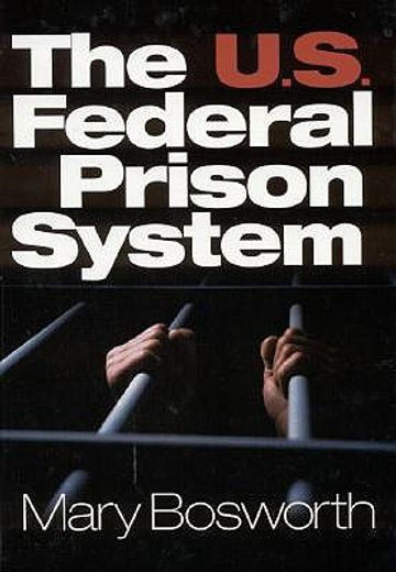 the u.s. federal prison system