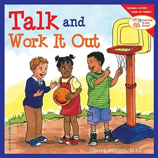 talk and work it out (en Inglés)