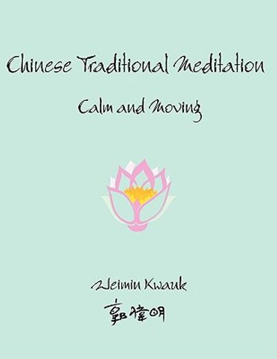 chinese traditional meditation,calm and moving (en Inglés)
