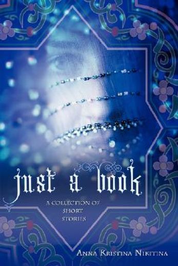 just a book:a collection of short stories