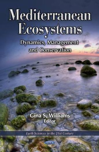 mediterranean ecosystems,dynamics, management and conservation