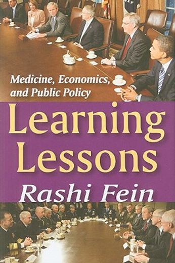 Learning Lessons: Medicine, Economics, and Public Policy