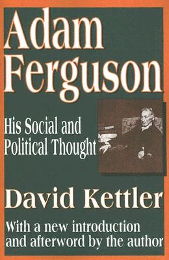 adam ferguson,his social and political thought
