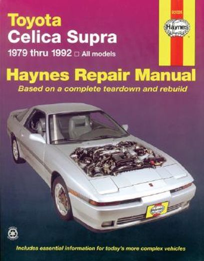 toyota celica supra 1979 thru 1992 all models automotive repair manual