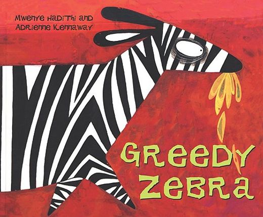 greedy zebra