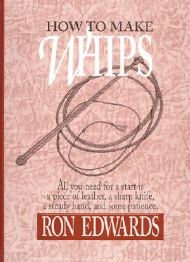 how to make whips (en Inglés)