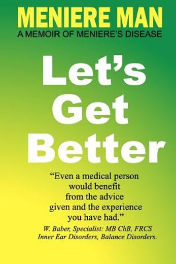 meniere man let ` s get better (in English)
