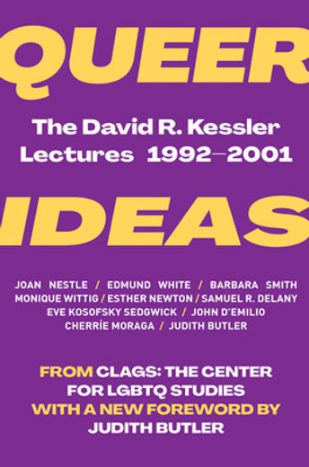 Queer Ideas: The David r. Kessler Lectures, 1992–2001 (in English)