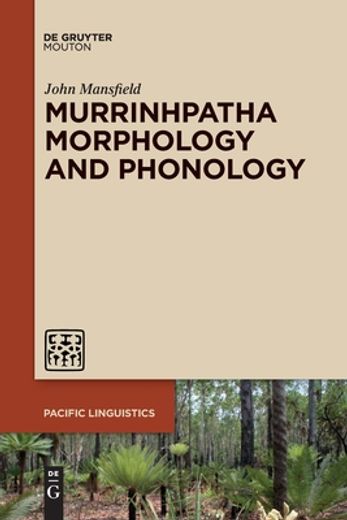 Murrinhpatha Morphology and Phonology (Pacific Linguistics [Pl], 653) [Soft Cover ] (en Inglés)