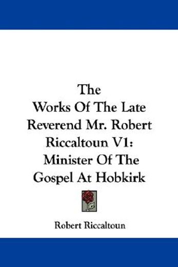 the works of the late reverend mr. rober