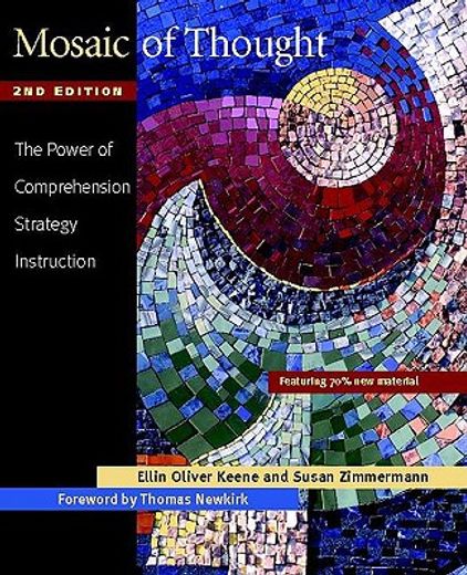 mosaic of thought,the power of comprehension strategy instruction (en Inglés)
