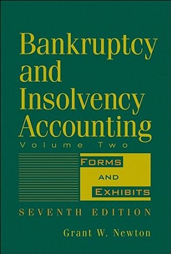 bankruptcy and insolvency accounting,forms and exhibits (en Inglés)