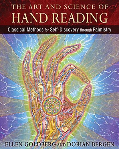 The art and Science of Hand Reading: Classical Methods for Self-Discovery Through Palmistry (en Inglés)