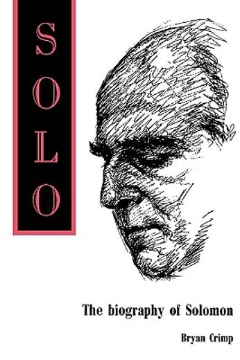 solo. the biography of solomon