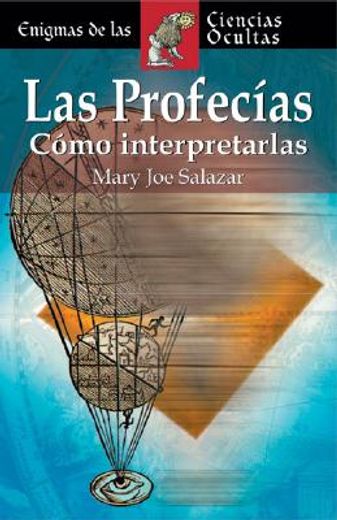 las profecías. significado e interpretación (in Spanish)