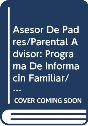 Psicología Infantil Asesor de padres ,Programa de Información Familiar