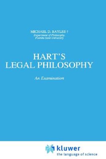 hart`s legal philosophy,an examination