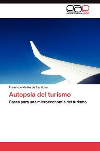 autopsia del turismo (in Spanish)