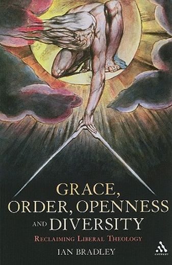 grace, order, openness and diversity,reclaiming liberal theology