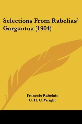 selections from rabelias´ gargantua