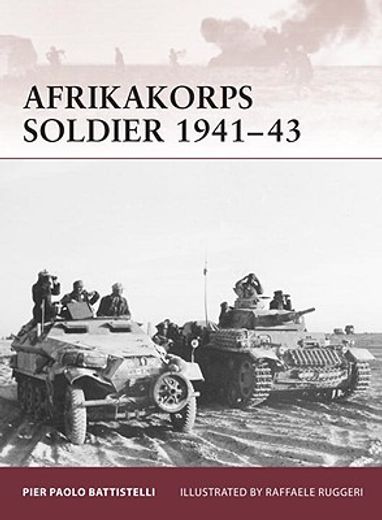 Afrikakorps Soldier 1941-43 (en Inglés)