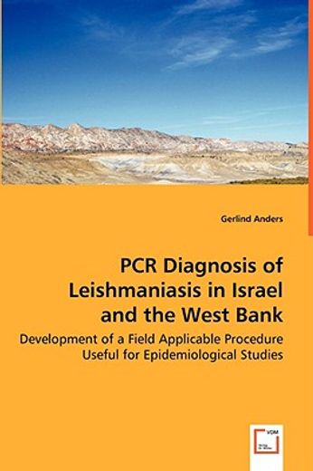 pcr diagnosis of leishmaniasis in israel and the west bank - development of a field applicable proce