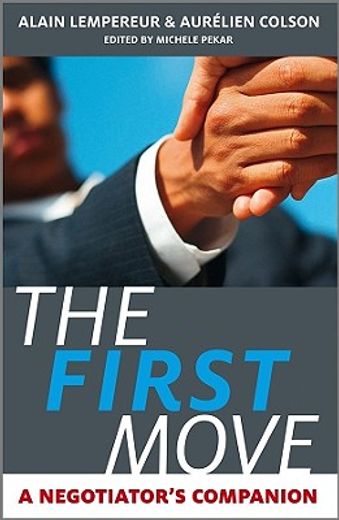 the first move,a negotiator´s companion (en Inglés)